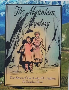The Mountain of Mystery: Story of Our Lady of La Salette Catholic Graphic Novel - Picture 1 of 4