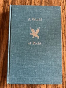 A World of Profit-Louis Auchincloss-SIGNED!-TRUE First Edition/1st Printing-RARE - Picture 1 of 8
