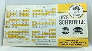 1978 Pittsburgh Pirates Baseball Schedule Murphy's Mart - Picture 1 of 2