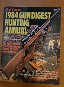 Gun Digest Hunting Annual 1984 by Robert S. Anderson (Trade Paperback) - Foto 1 di 9