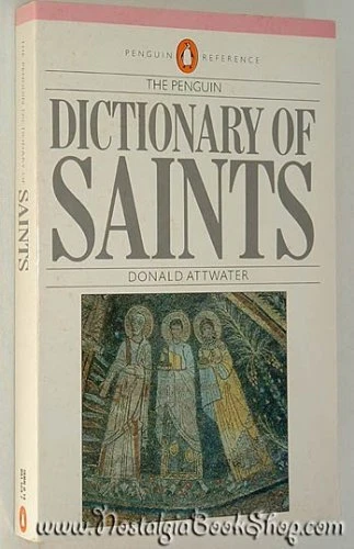 The Penguin Dictionary of Saints (Penguin reference) By Donald Attw*ter, Cather - Image 1 of 1