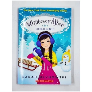 Cold As Ice: Whatever After Series #6 by Sarah Mlynowski (2015, Paperback) - Picture 1 of 6