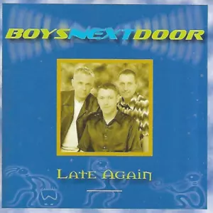 Boys Next Door - Late Again (2001 CD Album) - Picture 1 of 2