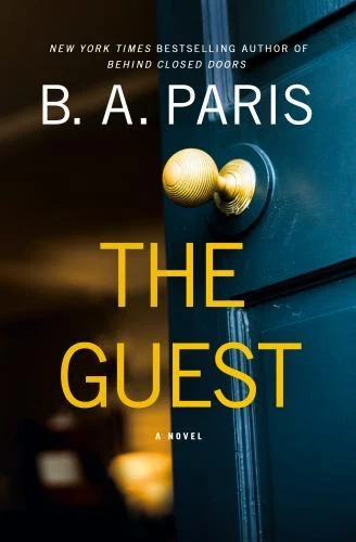 Guest : A Novel by B. A. Paris (2024, Hardcover)