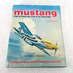 Mustang: Story of the P-51 Fighter - 1976 Hardcover by Robert W. Gruenhagen - Picture 1 of 22