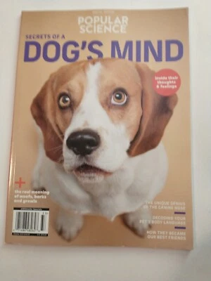 Popular Science Secrets of a Dogs Mind Your Pet's Thoughts & Feelings Magazine - Image 1 of 4