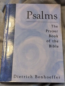 Psalms: The Prayer Book of the Bible Bonhoeffer, Dietrich Good Book 0 paperb - Imagen 1 de 10