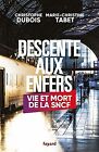 Descente Aux Enfers: Vie Et Mort De La Sncf De Tabet, Mari... | Livre | État Bon
