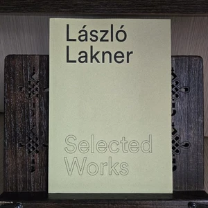 László Lakner — Selected Works (2019, Trapéz Gallery, Hungarian Art Book) - Picture 1 of 10