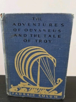 The Adventures of Odysseus and The Tale of Troy 1918 Padraic Colum Book Classics - Image 1 of 4