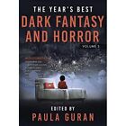 The Year's Best Dark Fantasy & Horror: Volume Three - Paperback NEW Guran, Paula