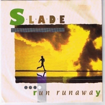 Slade Run Runaway 45 rpm Two Track Stereo One Track Mind British Pressing - Image 1 of 3