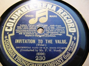 1910 Frederick Wood H.M. Scots Guards Band INVITATION TO THE VALSE Columbia RENA - Picture 1 of 2