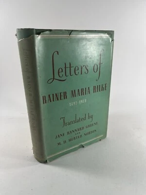 Letters of Rainer Maria Rilke 1892 - 1910 Greene Norton 1945 1st ed HC DJ Book - Image 1 of 4