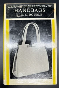 Design & Konstruktion von Handtaschen von W C Double, 1. Auflage 1960, Bibliotheksexemplar - Bild 1 von 18