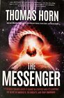 The Messenger: It's Headed Toward Earth! It Cannot Be Stopped! And It's Carrying