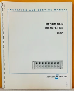 HP 08821-91999 1969 Model 8821A Medium Gain DC Amplifier Oper & Service Manual. - Picture 1 of 2