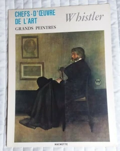 Whistler Chefs D'Oeuvre De L'Art Grands Peintres Hachette 1968 French Magazine - Picture 1 of 10