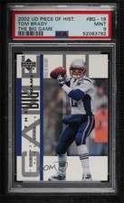 2002 Upper Deck Piece Of History The Big Game Tom Brady #BG-18 PSA 9 MINT