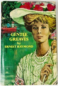 Gentle Greaves By Ernest Raymond 1970 HC w DJ - Bild 1 von 7