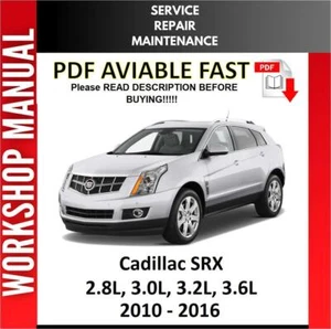 CADILLAC SRX 2010 2011 2012 2013 2014 2015 2016 SERVICE REPAIR WORKSHOP MANUAL 2 - Picture 1 of 1