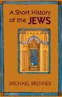 Michael Brenner A Short History of the Jews (Paperback)