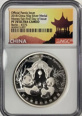 2018 PF70UC NGC CHINA  50g SILVER PANDA BERLIN MONEY FAIR- FIRST DAY OF ISSUE  - Image 1 of 3