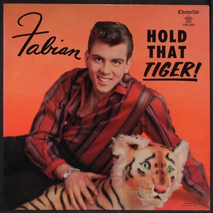 FABIAN: hold that tiger! CHANCELLOR 12" LP 33 RPM - Picture 1 of 2
