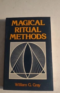 Magical Ritual Methods by William G. Gray [Paperback Book] 4th Printing. - Picture 1 of 9