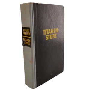 Titanensturz by Robert Prechtl Vintage 1949 Hardcover Book and a Bookmark - Bild 1 von 11