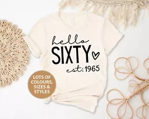 Hello Sixty T-Shirt With Personalised Year, 60th Birthday Gift, 60th T-Shirt - Picture 1 of 8