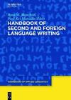 Rosa M. Manchón Handbook Of Second And Foreign Language Writing (Relié)