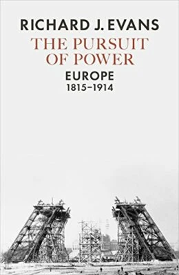 The Pursuit of Power: Europe, 1815-1914 by Evans, Richard J. Book The Fast Free - Image 1 of 2