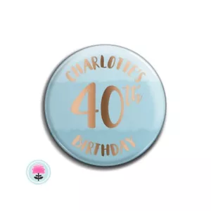 PERSONALISED Blue Rose Gold Foil 60th 70th ANY AGE (58 mm Ø) Birthday BADGE - Picture 1 of 1