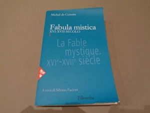 FABULA MISTICA XVI-XVII SECOLO VOLUME 1 DI MICHEL DE CERTEAU JACA BOOK 2017 - Picture 1 of 5