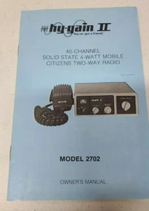 Vintage HY-GAIN II CB RADIO Model 2702 Owners Manual Part # 820167 - Picture 1 of 5