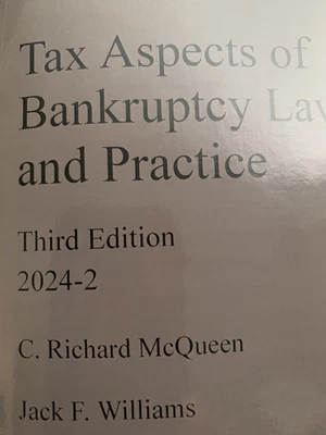 2024 2025 Tax Aspects of Bankruptcy Law & Practice 9798348611491 THOMSON REUTERS - Image 1 of 4