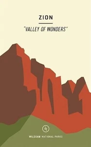 Wildsam Field Guides: Zion National Park (Wildsam American Pursuits) by Worby - Picture 1 of 1