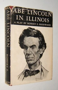 Abe Lincoln in Illinois by Sherwood – HC w/DJ – 1939 - Signed by Raymond Massey - Picture 1 of 14