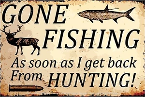 FISHING FROM HUNTING Retro Home Funny Humorous Decorative Wall Tin Metal Sign - Picture 1 of 5