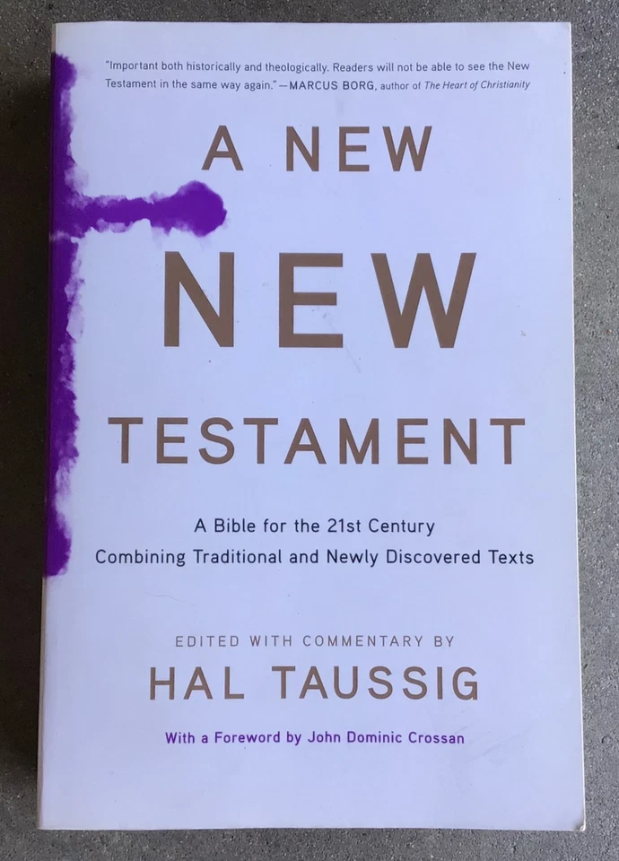 A New New Testament : A Bible for the 21st Century…edited by Hal Taussig - Image 1 of 1