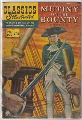 Classics Illustrated #100 "Nordhoff & Hall - Mutiny On The Bounty" 1970 HRN169 - Image 1 of 4