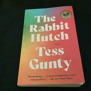 Rabbit Hutch: A Novel by Tess Gunty (2023 Trade PB) - BRAND NEW!! - Picture 1 of 5
