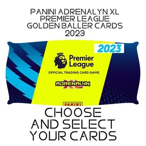 Panini Adrenalin XL PREMIER LEAGUE 2023 ‘GOLDEN BALLER’ CARDS CHOOSE & SELECT - Picture 1 of 5