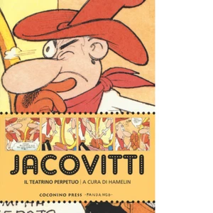 Jacovitti. Il teatrino perpetuo di Hamelin - Coconino Press, 2017 - Foto 1 di 1