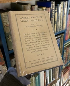 1934 Gaelic Songs of Mary Macleod : Poetess of Harris & Skye : Dust Jacket - Picture 1 of 10