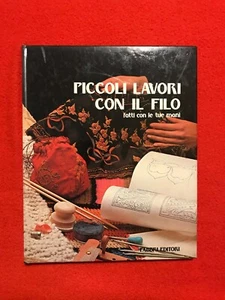 “Piccoli lavori con il filo” – Fabbri, 1979 - Foto 1 di 3