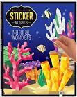 Sticker Mosaic: Natural Wonders Book The Fast Free Shipping