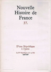 Nouvelle Histoire De France 37 D'une Republique A L'autre - Picture 1 of 1