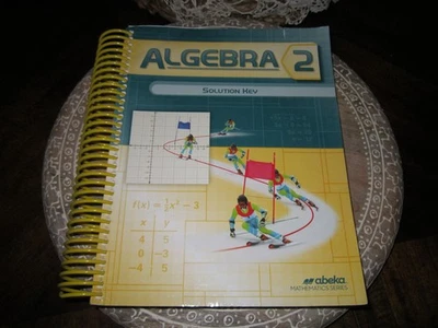 Abeka 10th Grade  Algebra 2  # 197734 Solution Key  - Image 1 of 4